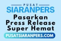 Menjelang akhir tahun 2024 dan awal tahun 2025, Pusatsiaranpers.com memasarkan publikasi press release super hemat di lebih dari 500 media online. (Dok.  Pusatsiaranpers.com)