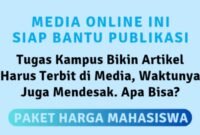 Media online ini memberikan solusi terbaik dengan jasa publikasi super hemat bagi mahasiswa. Hubungi WA Center: 0853 1555 7788. (Dok. Rilispers.com)